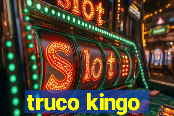 truco kingo