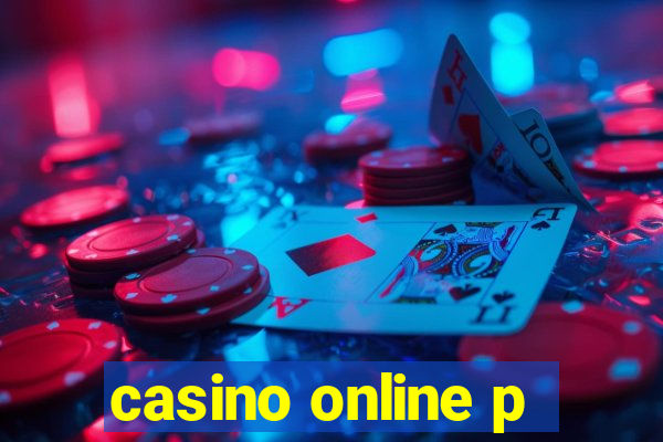 casino online p