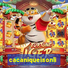 cacaniqueisonline