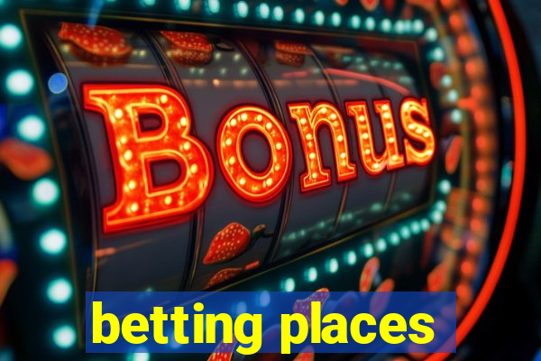 betting places