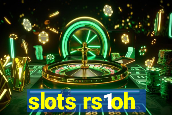 slots rs1oh