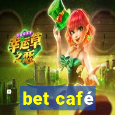 bet café