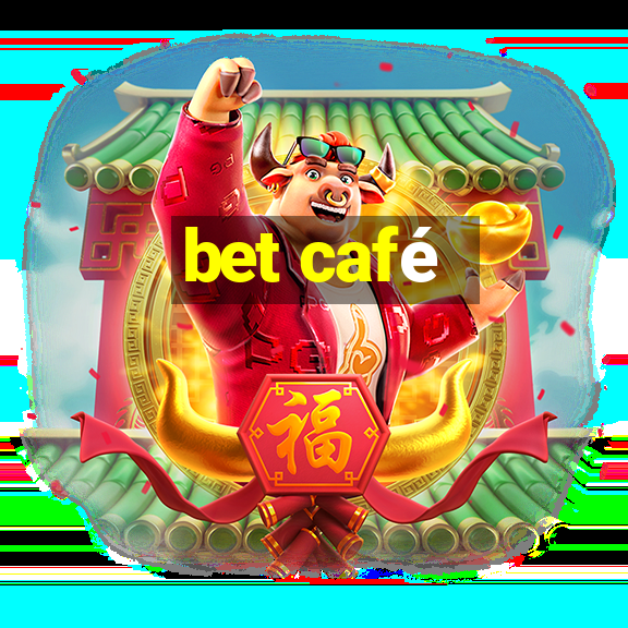 bet café