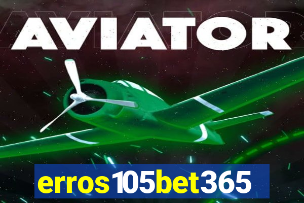 erros105bet365