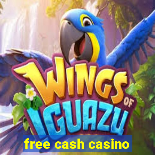 free cash casino