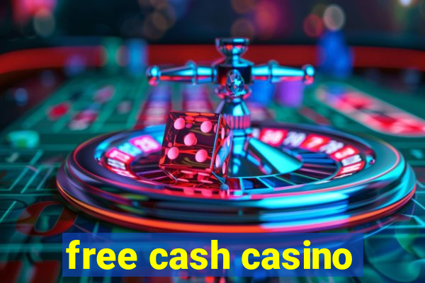 free cash casino