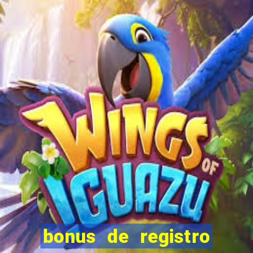 bonus de registro sem depósito