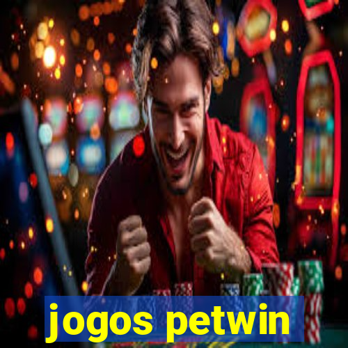 jogos petwin