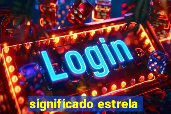 significado estrela