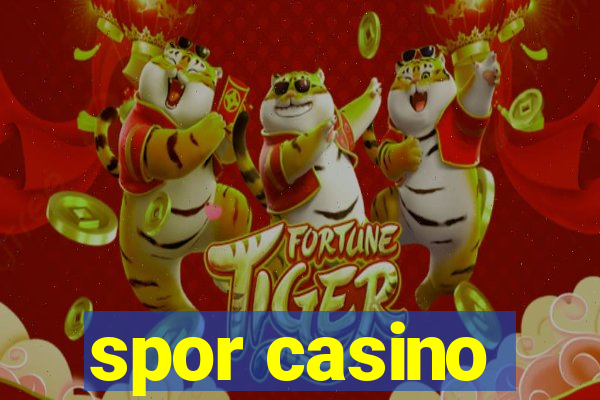 spor casino