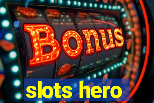 slots hero