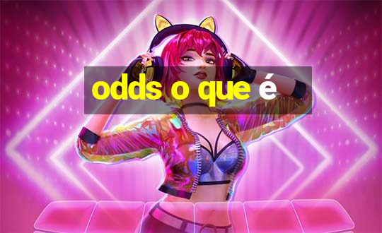 odds o que é