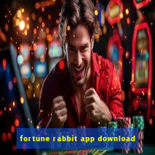 fortune rabbit app download