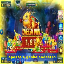 aposte e ganhe cadastro