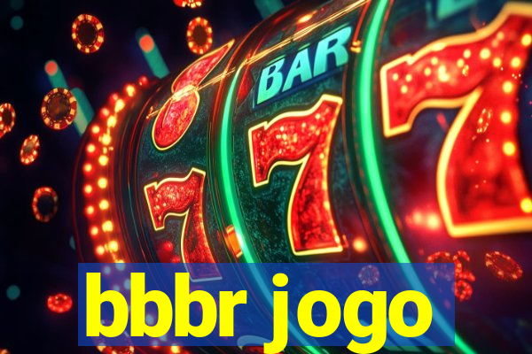 bbbr jogo