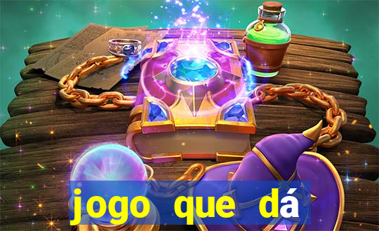 jogo que dá dinheiro na internet