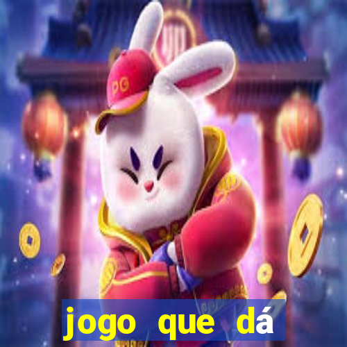 jogo que dá dinheiro na internet