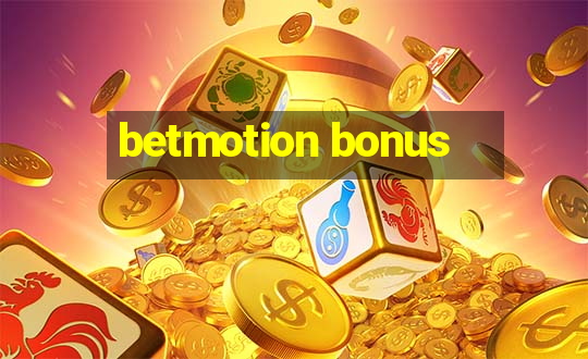 betmotion bonus