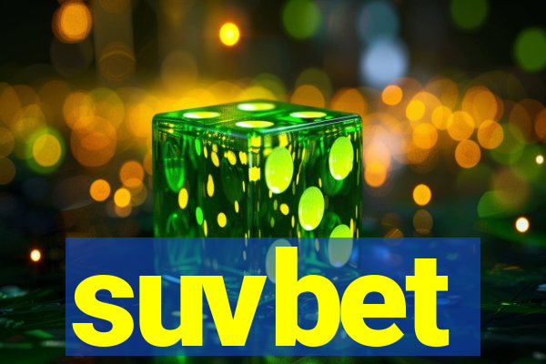 suvbet