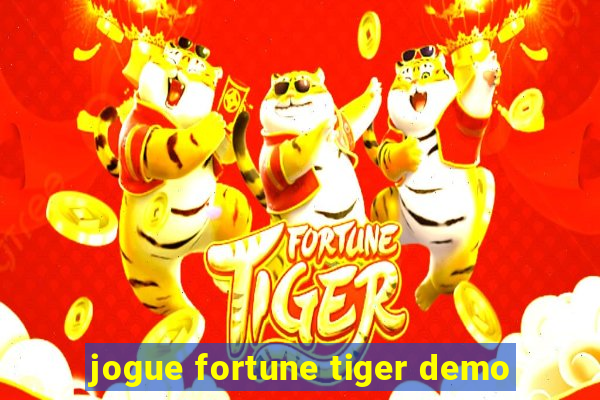 jogue fortune tiger demo