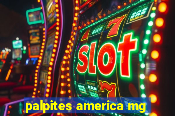 palpites america mg