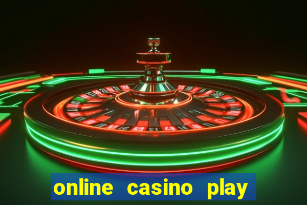 online casino play for real money