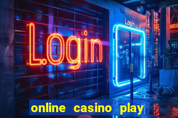 online casino play for real money