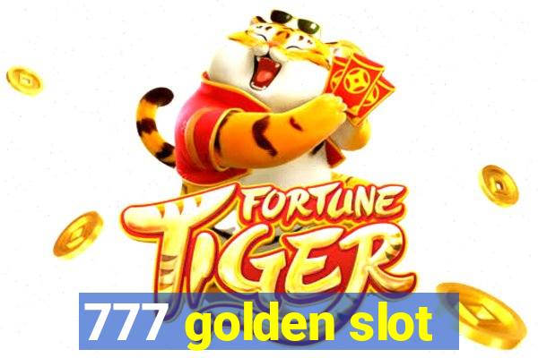 777 golden slot