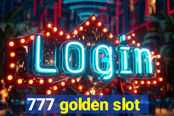 777 golden slot