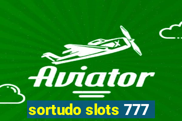 sortudo slots 777