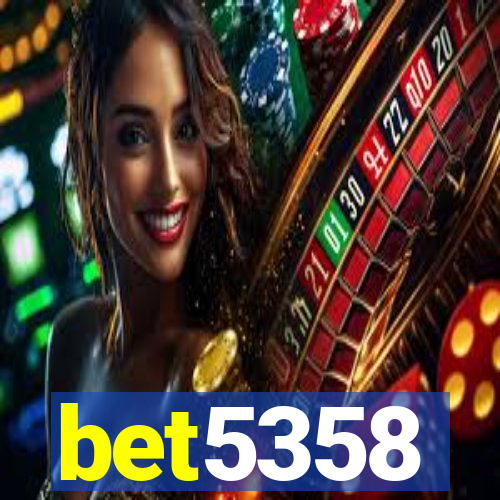 bet5358