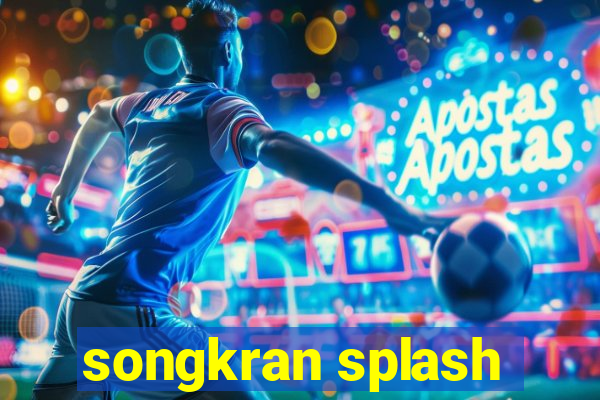 songkran splash