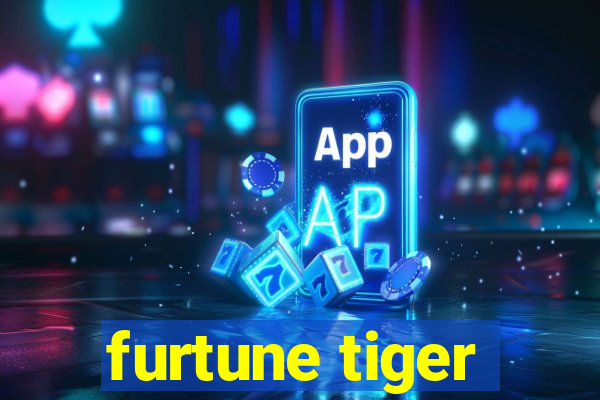 furtune tiger