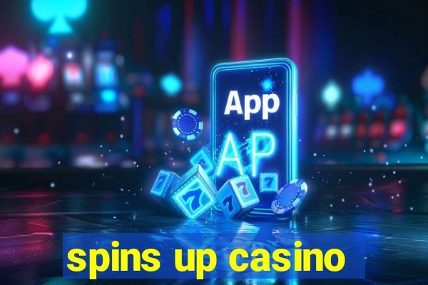 spins up casino