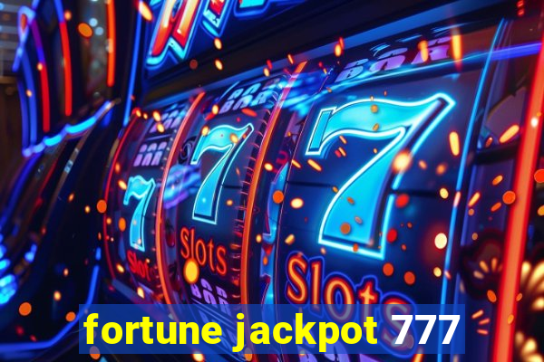 fortune jackpot 777