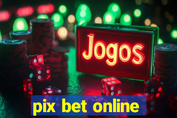 pix bet online