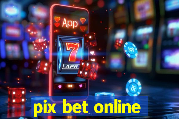 pix bet online