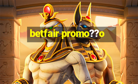 betfair promo??o