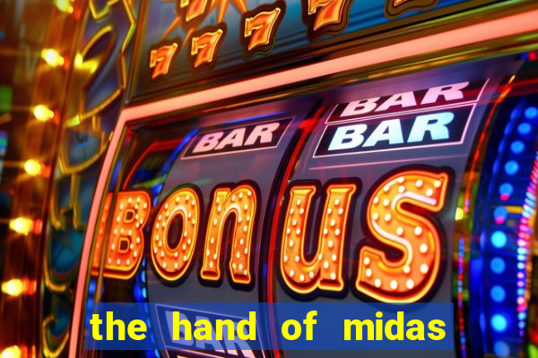 the hand of midas slot pragmatic play