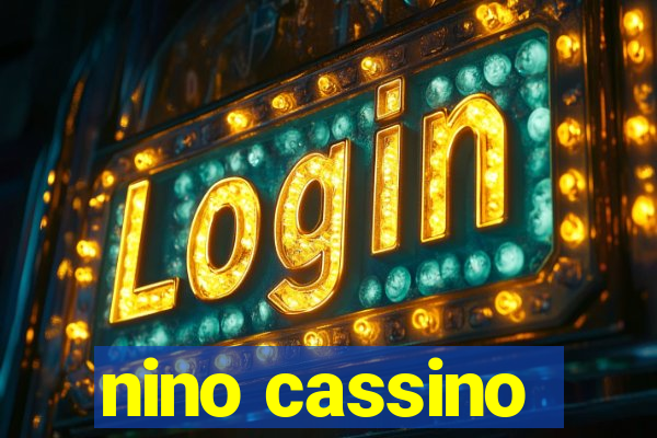 nino cassino