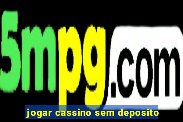 jogar cassino sem deposito