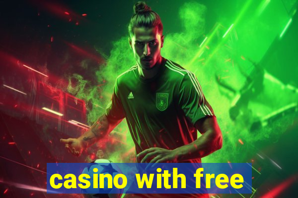 casino with free