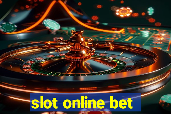 slot online bet