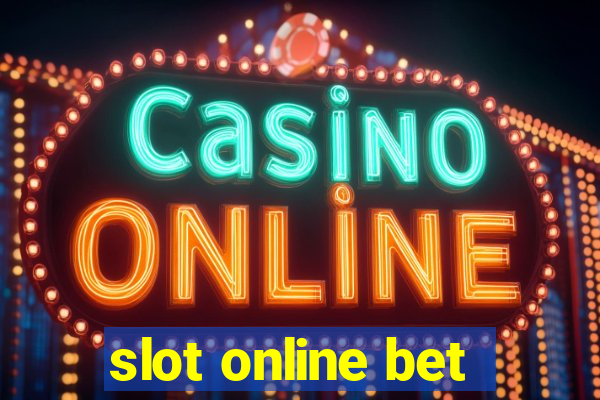 slot online bet