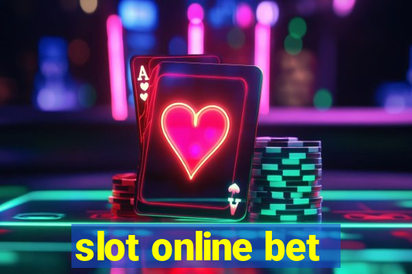 slot online bet