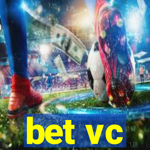 bet vc