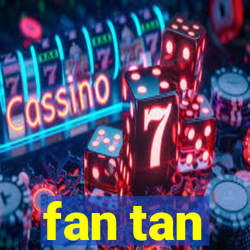 fan tan