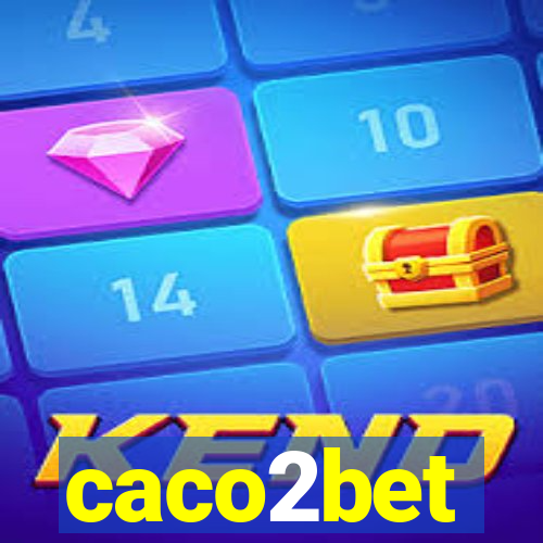 caco2bet