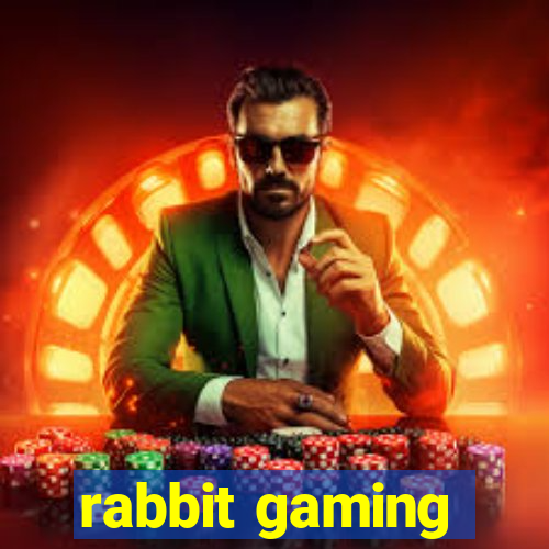 rabbit gaming