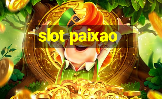 slot paixao